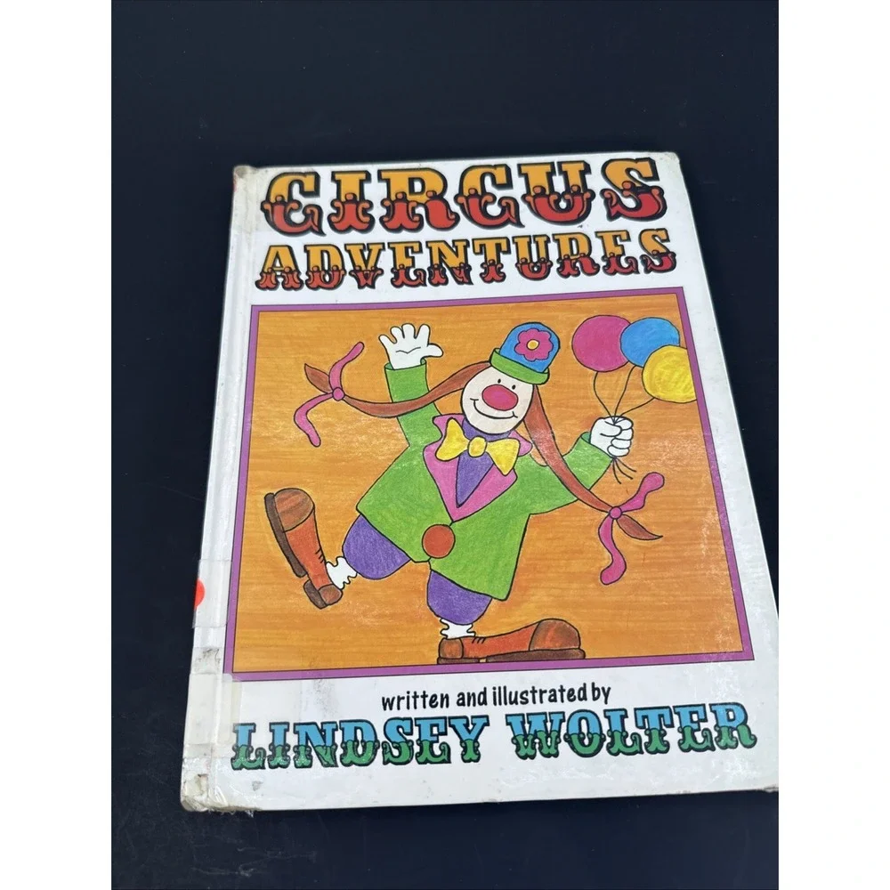 Circus Adventures - Library Binding By Wolter, Lindsey - GOOD